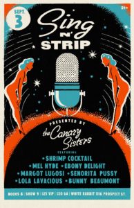 The Canary Sisters present: Sing n Strip! @ White Rabbit Cabaret