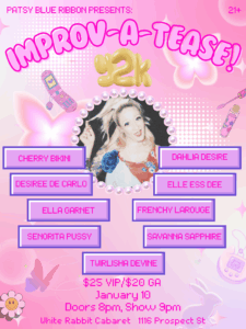 Patsy Blue Ribbon presents: Improv-a-Tease! @ The White Rabbit Cabaret